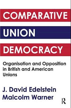 Comparative Union Democracy