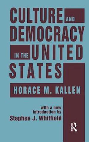 Culture and Democracy in the United States