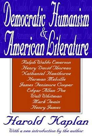 Democratic Humanism and American Literature