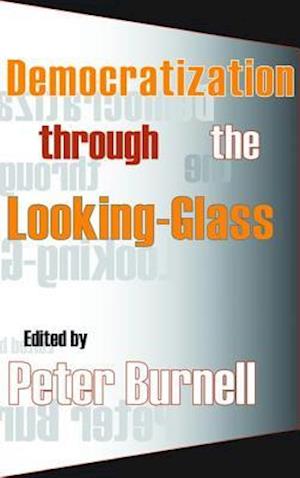 Democratization through the Looking-Glass