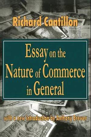 Essay on the Nature of Commerce in General