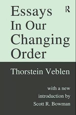 Essays in Our Changing Order