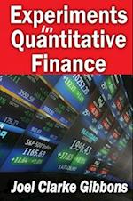 Experiments in Quantitative Finance