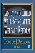 Family and Child Well-being After Welfare Reform