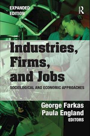 Industries, Firms, and Jobs