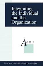 Integrating the Individual and the Organization