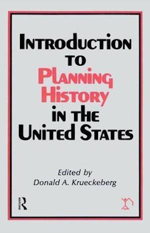 Introduction to Planning History in the United States