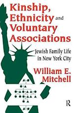 Kinship, Ethnicity and Voluntary Associations
