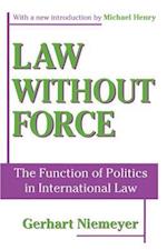 Law without Force