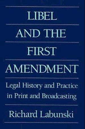 Libel and the First Amendment