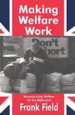 Making Welfare Work