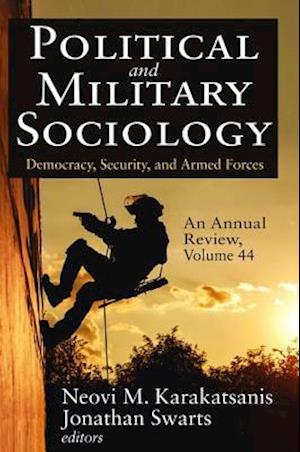 Political and Military Sociology, an Annual Review