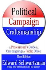Political Campaign Craftsmanship