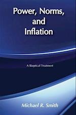 Power, Norms, and Inflation