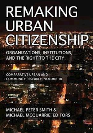 Remaking Urban Citizenship