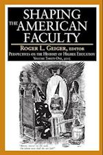 The Shaping American Faculty
