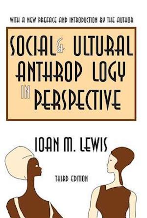 Social and Cultural Anthropology in Perspective