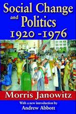 Social Change and Politics 1920-1976