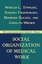 Social Organization of Medical Work