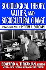Sociological Theory, Values, and Sociocultural Change