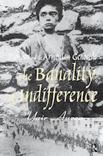 The Banality of Indifference