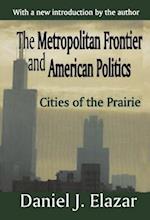 The Metropolitan Frontier and American Politics