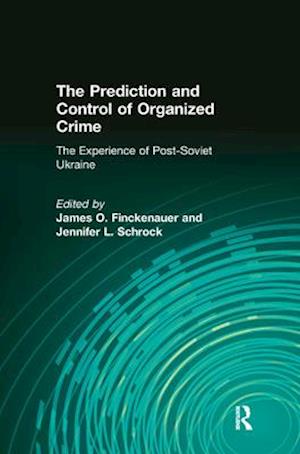 The Prediction and Control of Organized Crime