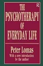 The Psychotherapy of Everyday Life