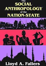 The Social Anthropology of the Nation-State