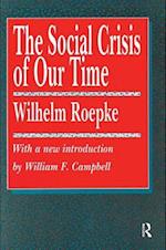 The Social Crisis of Our Time