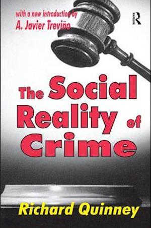 The Social Reality of Crime