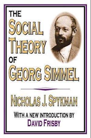 The Social Theory of Georg Simmel