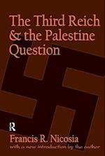 The Third Reich & the Palestine Question