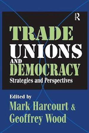 Trade Unions and Democracy