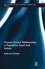 Human–Animal Relationships in Equestrian Sport and Leisure