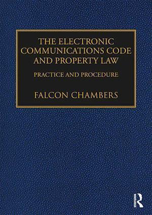 The Electronic Communications Code and Property Law