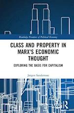 Class and Property in Marx's Economic Thought
