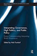 Interpreting Governance, High Politics, and Public Policy