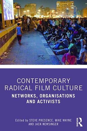 Contemporary Radical Film Culture