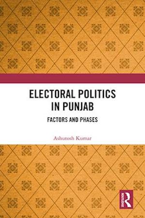 Electoral Politics in Punjab