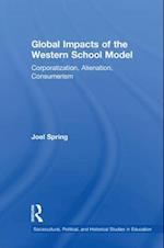 Global Impacts of the Western School Model