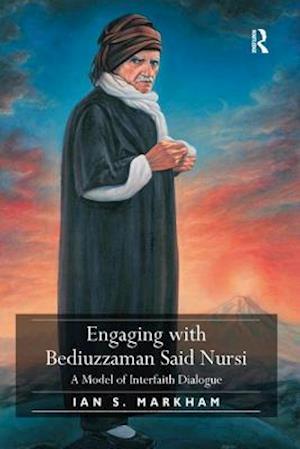 Engaging with Bediuzzaman Said Nursi