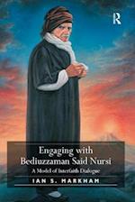 Engaging with Bediuzzaman Said Nursi