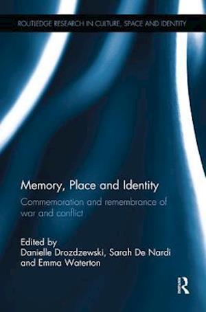 Memory, Place and Identity