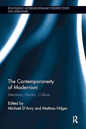 The Contemporaneity of Modernism