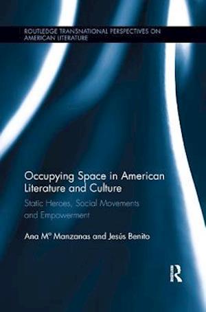 Occupying Space in American Literature and Culture