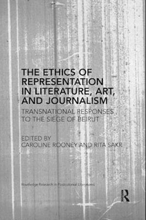 The Ethics of Representation in Literature, Art, and Journalism