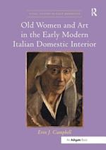Old Women and Art in the Early Modern Italian Domestic Interior