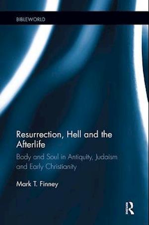 Resurrection, Hell and the Afterlife