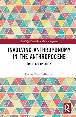 Involving Anthroponomy in the Anthropocene